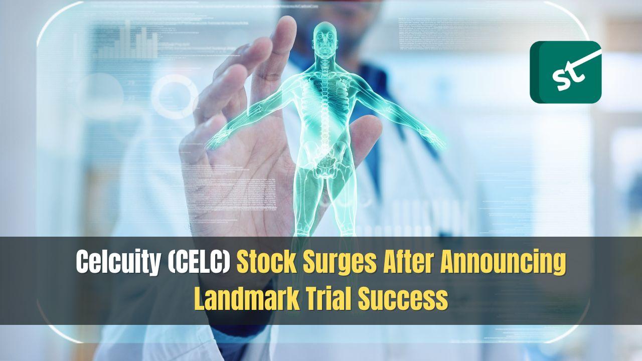 Celcuity (CELC) Stock Surges After Announcing Landmark Trial Success